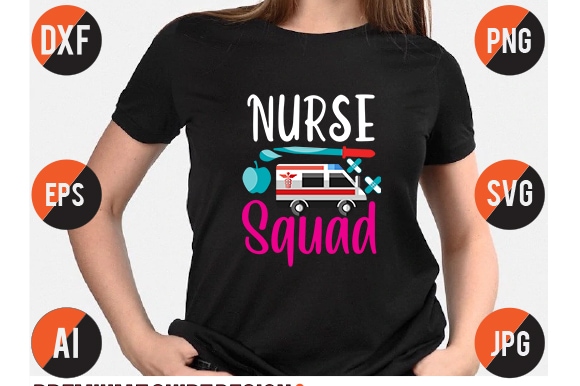 Nurse squad t shirt design,nurse squad svg cut filenurse svg bundle,nurse shirt, nurse svg bundle, nurse svg, cricut svg, svg, svg files for cricut, nurse sublimation design, nursing students shirt,