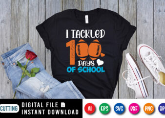 I tackled 100 days of school T shirt, 100 days of school shirt print template, football vector, heart vector, bowl shirt, typography design for back to school, 2nd grade, preschool,