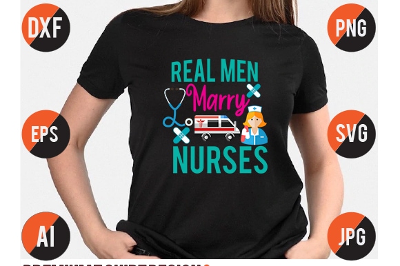 Realmen marry nurses svg t shirt vector design
