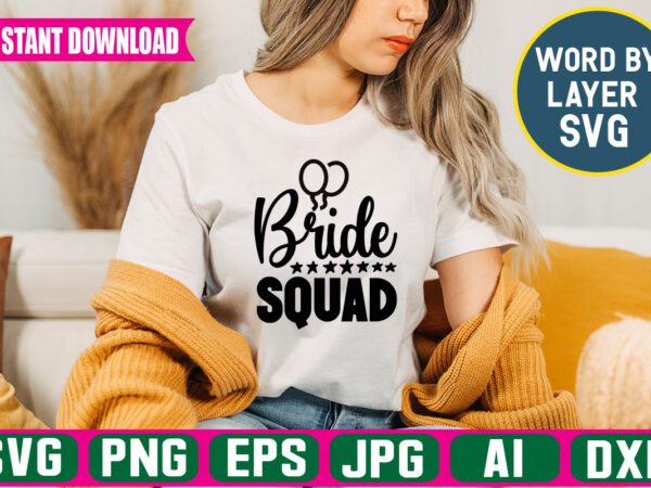 Bride squad t-shirt design