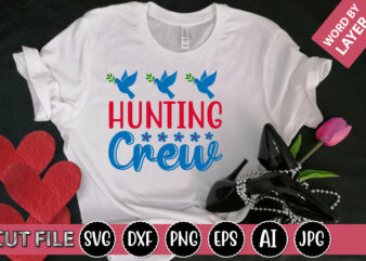 Hunting Crew SVG Vector for t-shirt
