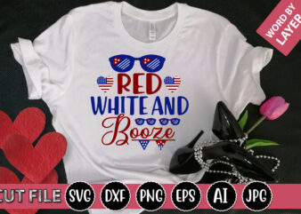 Red White And Booze SVG Vector for t-shirt