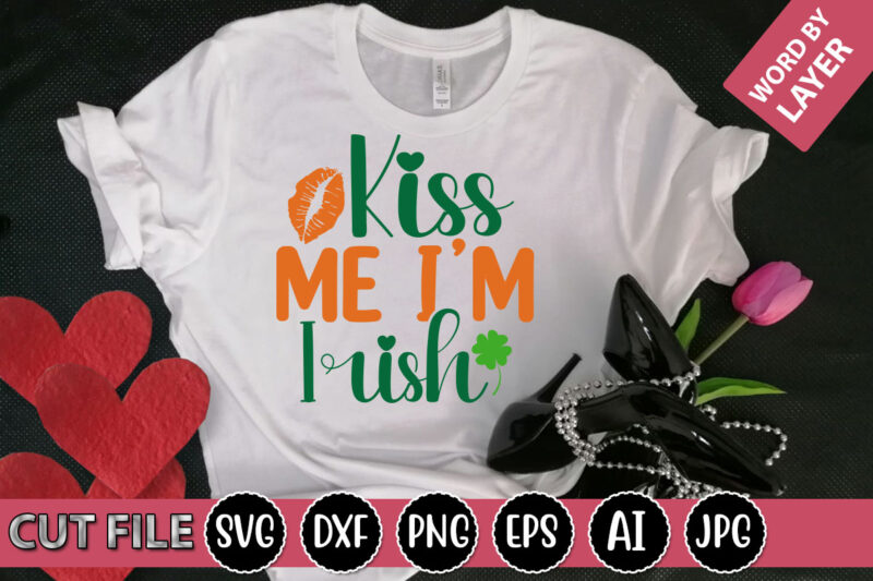 Kiss Me I’m Irish SVG Vector for t-shirt