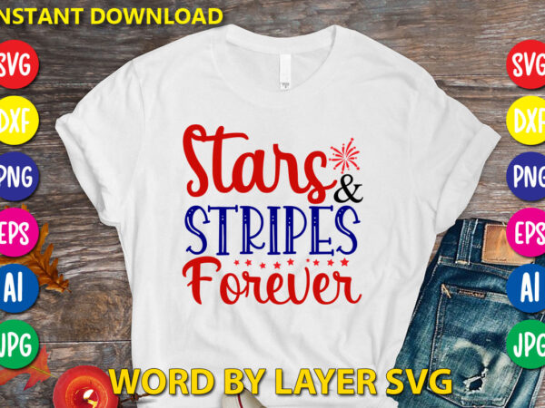 Stars & stripes forever svg vector t-shirt design