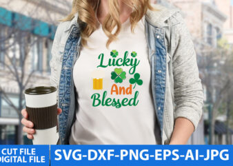 Lucky And Blessed Svg Cut File t shirt vector graphic