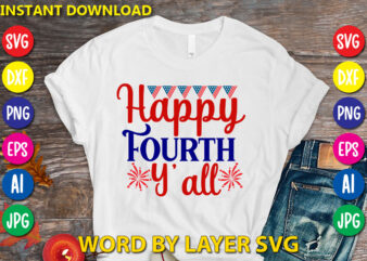 Happy Fourth Y’all Svg Vector T-shirt Design