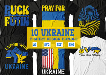 10 Ukraine tshirt design Bundle, stand with ukraine, ukraine svg, ukrainian flag svg, patriotic ukrainian design svg, Ukraine Support tshirt design, Freedom ukraine, I support ukraine