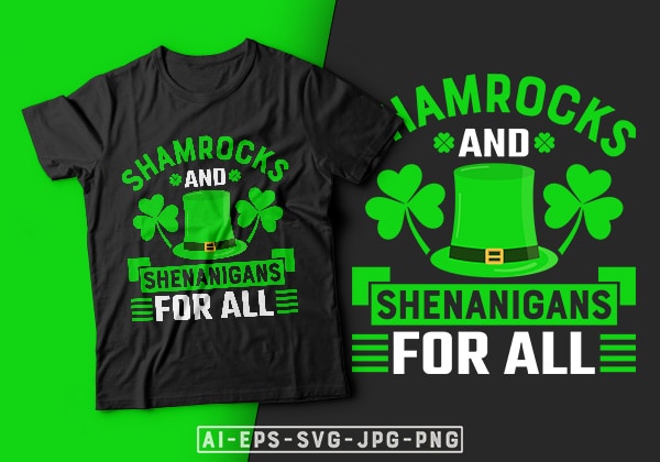 Shamrocks and shenanigans for all – st. patrick’s day t shirt design, st patrick’s day t shirt ideas, st patrick’s day t shirt funny, shamrocks t shirt, shamrock svg, shenanigans