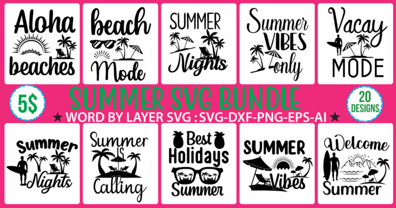 20 Summer T Shirt Bundle,summer design bundle summer svg, summer png, summer eps, summer design bundle, beach t shirt , beach shirt svg, summer print png, summer t shirt designs