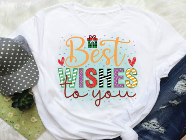 Best wishes to you sublimation t shirt template