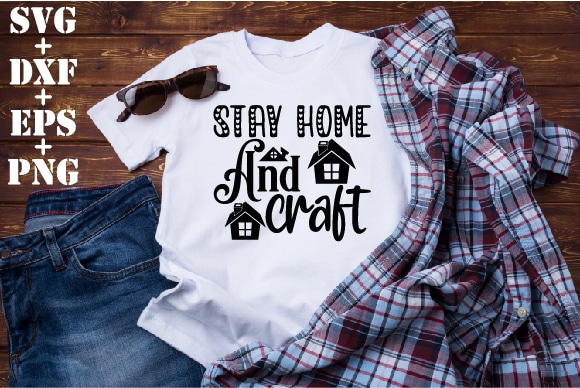 Stay home and craft t shirt template vector
