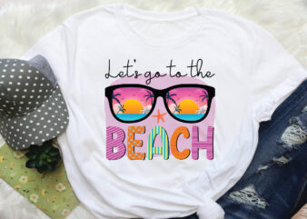 let’s go to the beach sublimation t shirt vector graphic