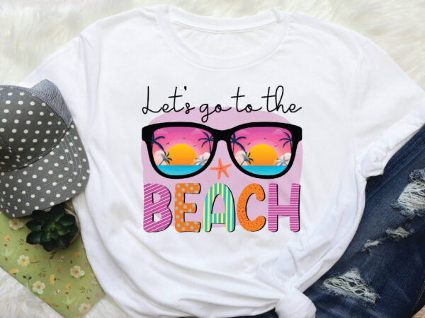 Let’s go to the beach sublimation t shirt vector graphic