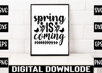 spring is coming t shirt template vector