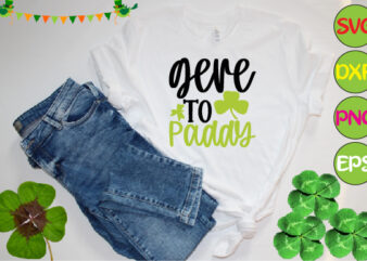 gere to paddy t shirt design template