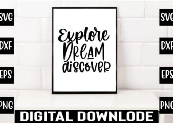 explore dream discover