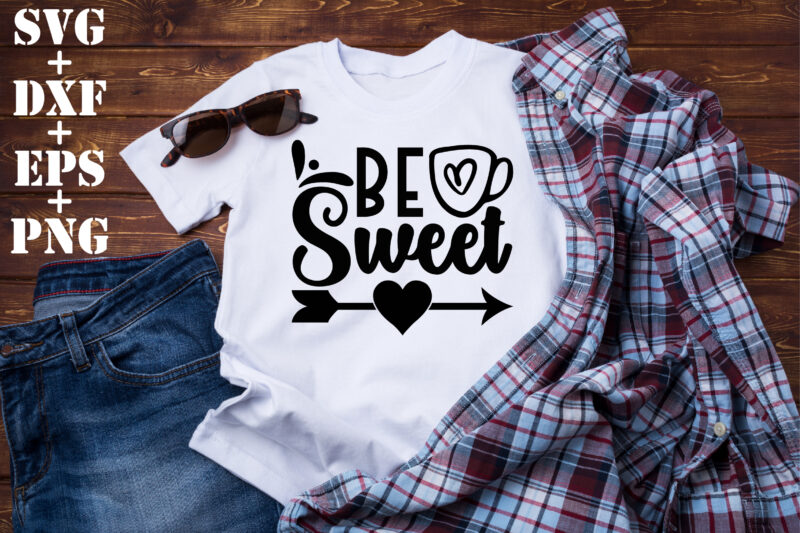 be sweet