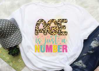 age is just a number sublimation t shirt vector