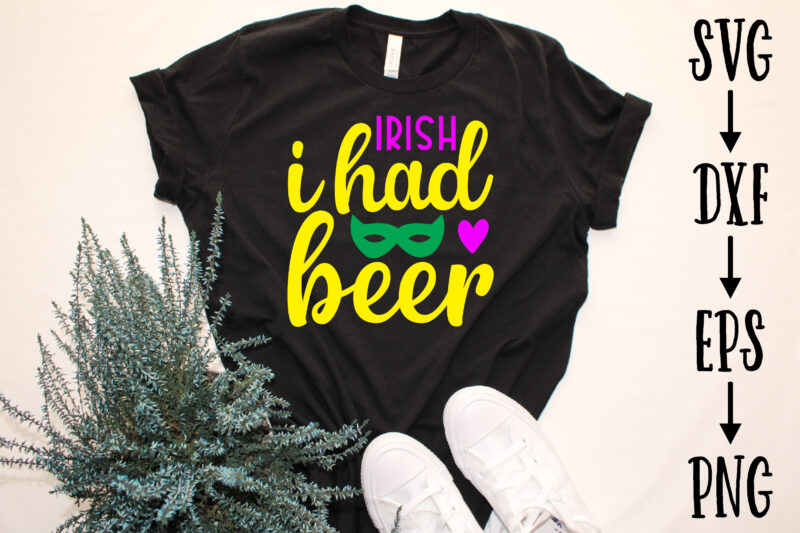 irish i had beer