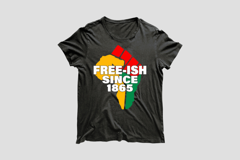 Black History Month African American Fist Freeish Since 1865 Diy Crafts Svg Files For Cricut, Silhouette Sublimation Files
