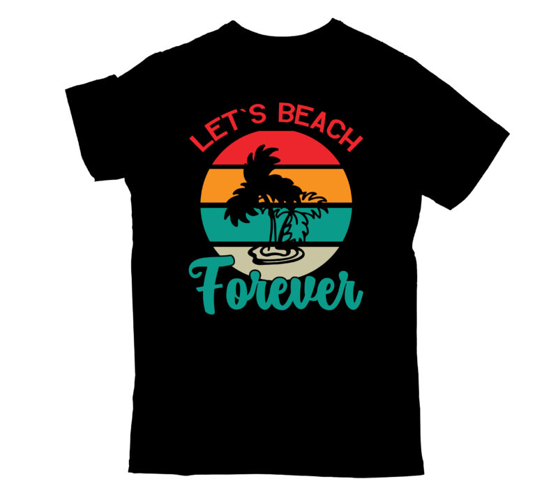 let`s beach forever