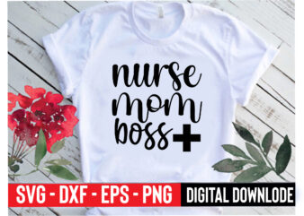 nurse mom boss