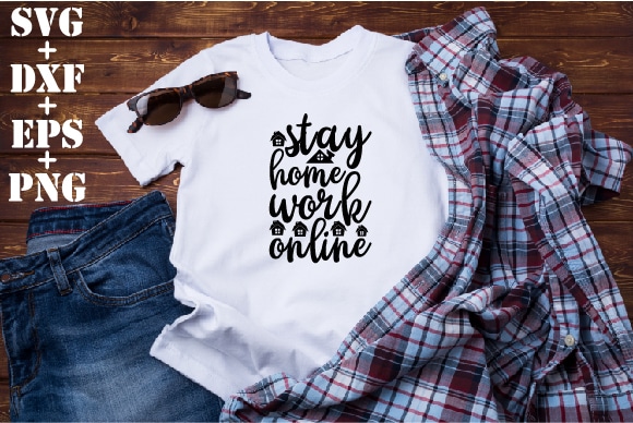 Stay home work online t shirt template vector