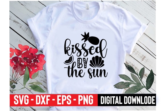 Kissed by the sun t shirt vector art