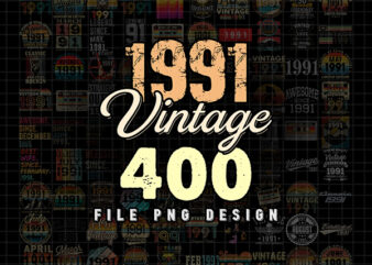 Bundle 400 Vintage 1991 png, Born in 1991, Vintage birthday, Happy Birthday, Vintage Retro 30 years birthday t shirt template