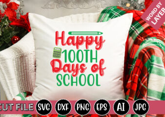 Happy 100th Days of School SVG Vector for t-shirt