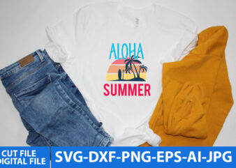 Aloha Summer T Shirt Design, Aloha Summer Svg Design,Summer T Shirt Design, Summer Svg Design, Summerv Svg Quotes, Summer Svg bundle Quotes