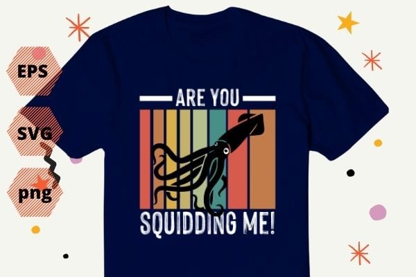 Vintage are you squidding me? Style Squid Silhouette T shirt- Funny Squid Shirt design svg, Squid Squad, Funny, Sea,Ocean, Octopus, Friends Tees, Nintendo, Splatoon, Pink Inkling,