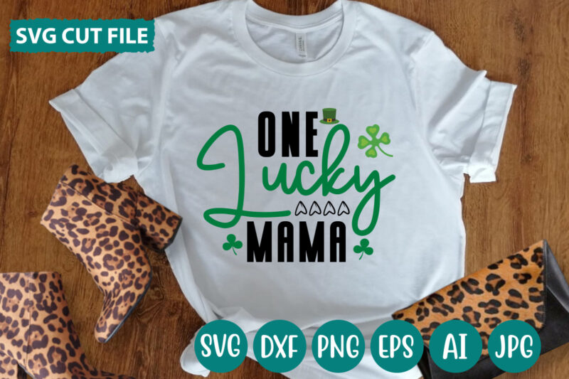 ONE LUCKY MAMA svg vector for t-shirt