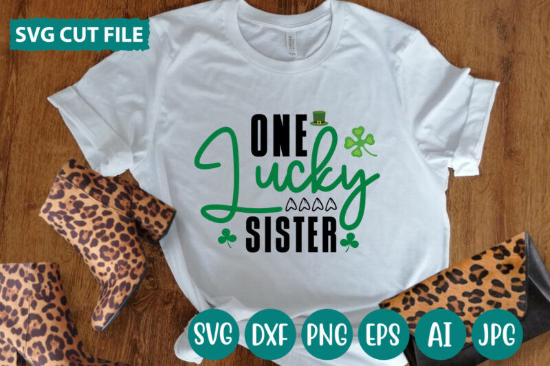 One Lucky Sister svg vector for t-shirt