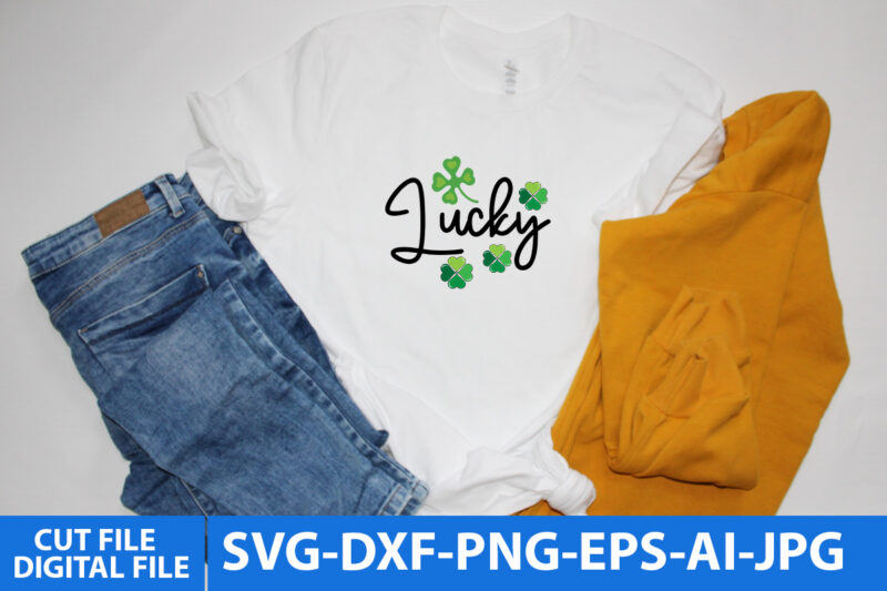 Lucky T Shirt Design,Lucky Svg Design