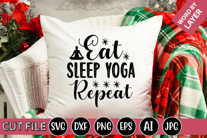 Eat Sleep Yoga Repeat SVG Vector for t-shirt