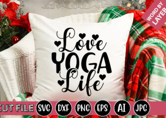 Love Yoga Life SVG Vector for t-shirt