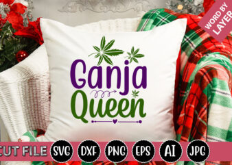 Ganja Queen SVG Vector for t-shirt