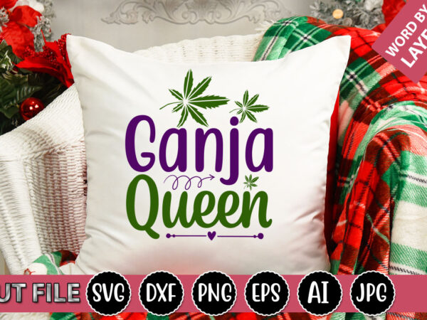 Ganja queen svg vector for t-shirt