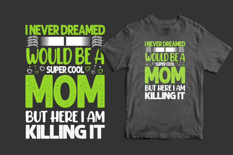 Mother's day Or Mommy t shirt design bundle, mother's day t shirt ideas, mothers day t shirt design, mother's day t-shirts at walmart, mother's day t shirt amazon, mother's day