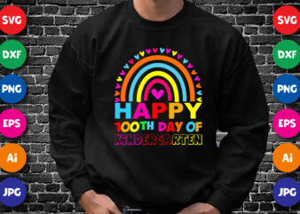 Happy 100th day of Kindergarten T Shirt, Kindergarten Rainbow Shirt, 100th Day of School Shirt Print Template