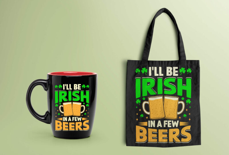 St Patrick’s Day T-shirt Design I'll be Irish in a Few Beers - st patrick's day t shirt ideas, st patrick's day t shirt funny, best st patrick's day t