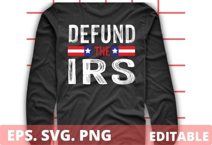 Anti Tax Tax Return Tee Defund the IRS shirt Funny Humour IRS Defund The IRS T-Shirt Taxation Anarchy 03