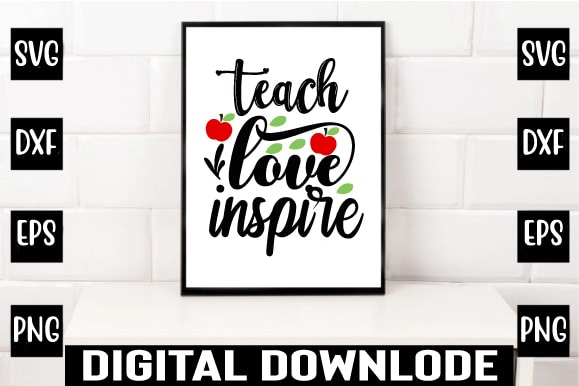 Teach love inspire t shirt designs for sale