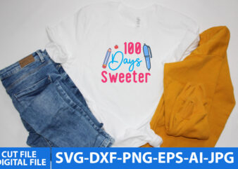 100 Days Sweeter T Shirt Design,Happy 100 days t shirt, cute apple, pencil vector, 100 days of school shirt print template, typography design for back to school, 2nd grade, second