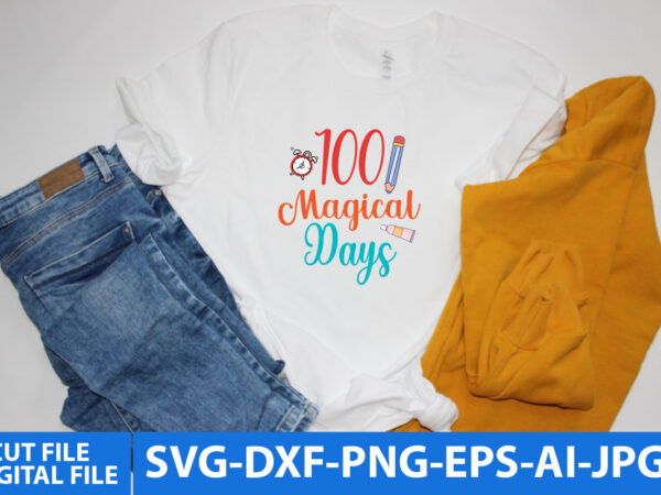 100 magical days t shirt design,100 days of school shirt print template, typography design for back to school, 2nd grade, second grade, teachers day 100 magical days t shirt design,100 days of school shirt print template, typography design for back to school, 2nd grade, second grade, teachers day