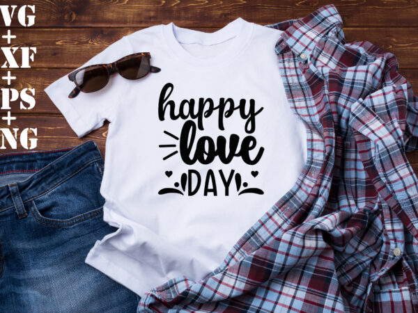 Happy love day graphic t shirt