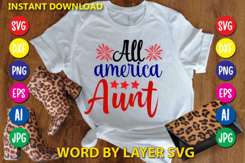 All America Aunt t-shirt design