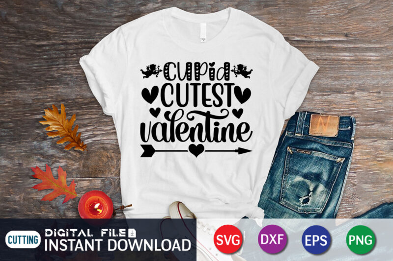 Cupid Cutest Valentine T Shirt,Happy Valentine Shirt print template, Heart sign vector, cute Heart vector, typography design for 14 February