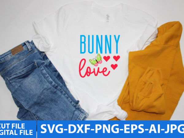 Bunny love svg design, bunny love t shirt design,easter day svg design,happy easter day svg quotes